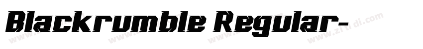 Blackrumble Regular字体转换 Blackrumble Regular字体转换
